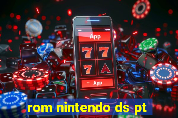 rom nintendo ds pt-br